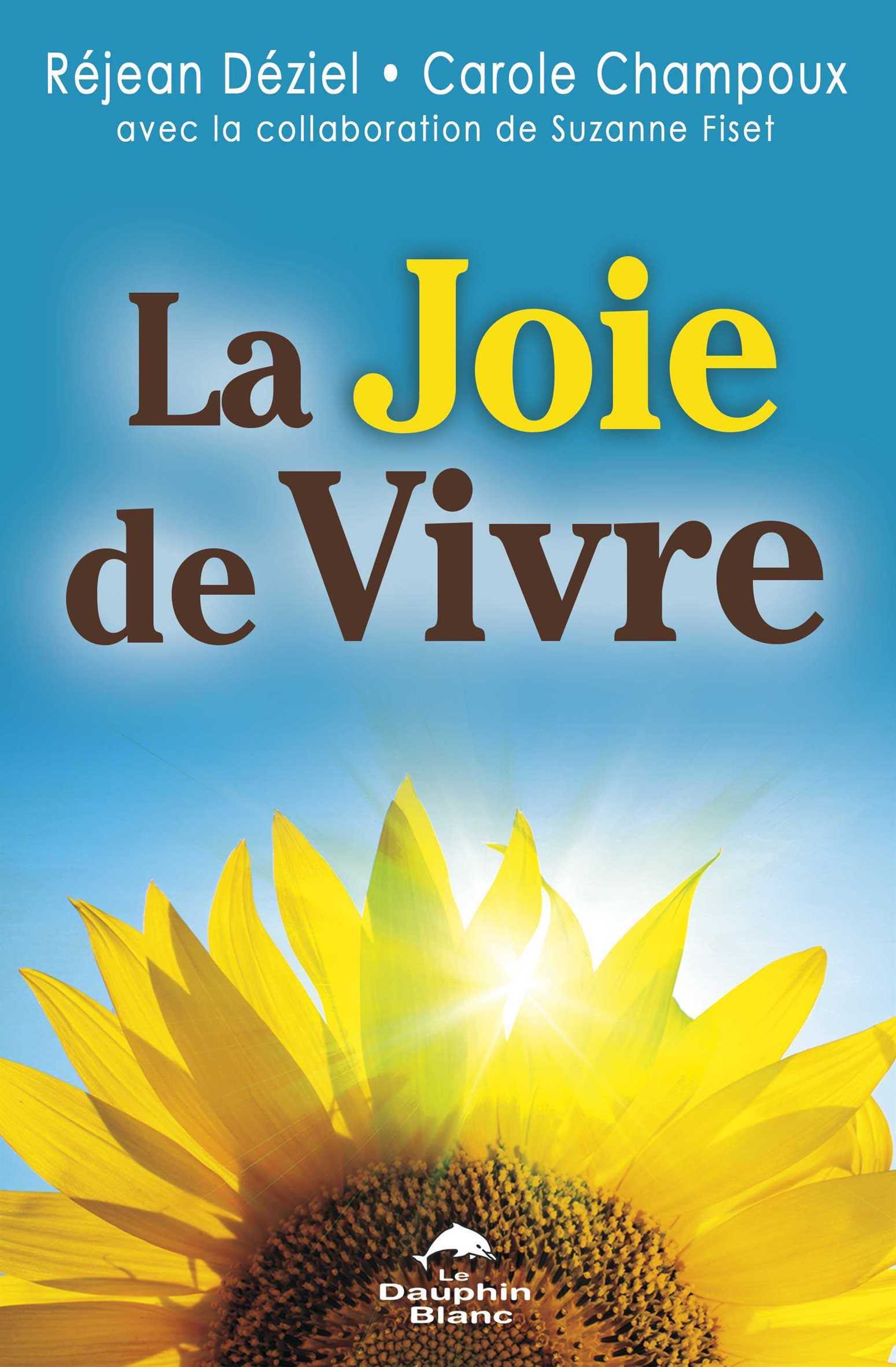 Joie de Vivre