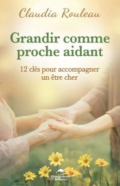 Grandir comme proche aidant