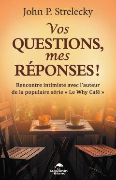 Vos questions, mes réponses