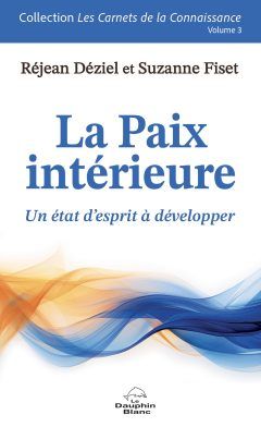 La Paix intérieure - Vol. 3