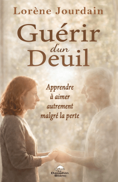 Guérir d’un deuil