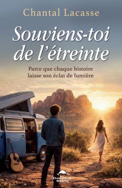 Souviens-toi de l’étreinte