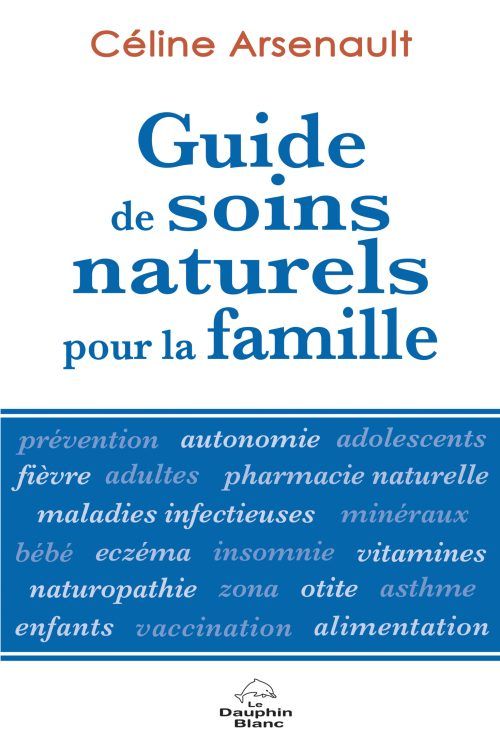 Guide de soins naturels pour la famille