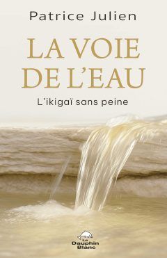 La Voie de l’eau